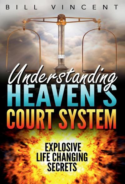 Understanding Heaven’s Court System
