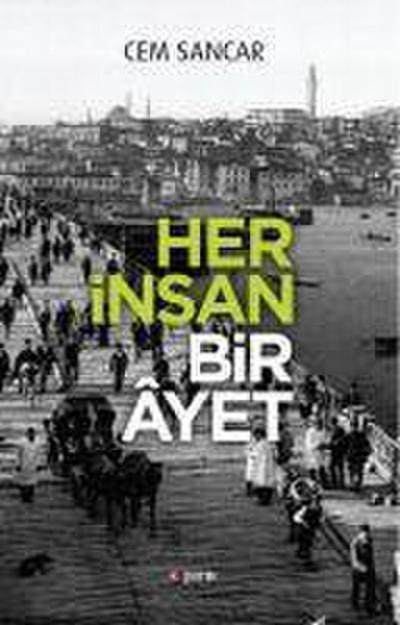 Her Insan Bir Ayet