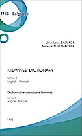 Midwives’ dictionary (Tome 1)