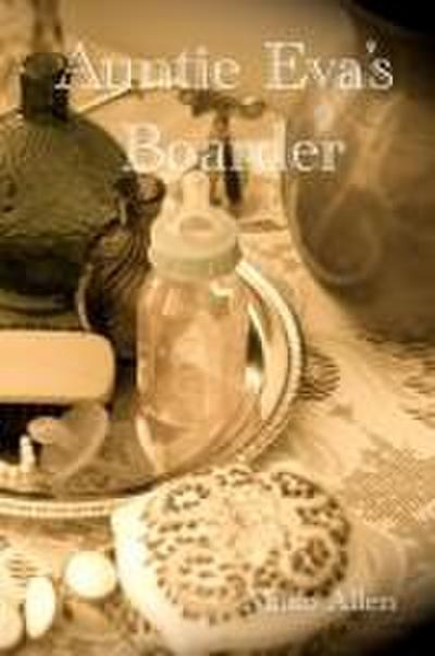 Auntie Eva’s Boarder