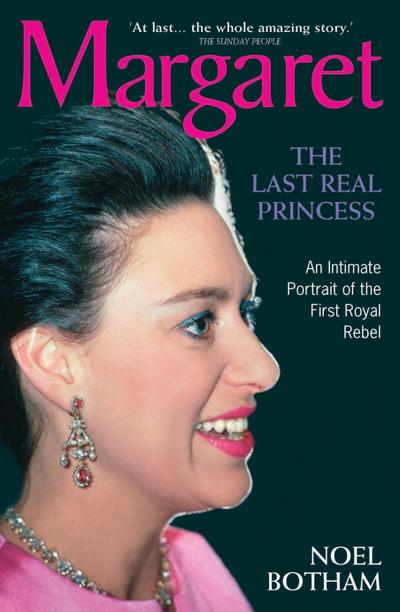 Margaret - The Last Real Princess