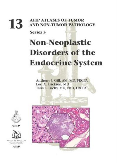 Gill, A: Non-Neoplastic Disorders of the Endocrine System