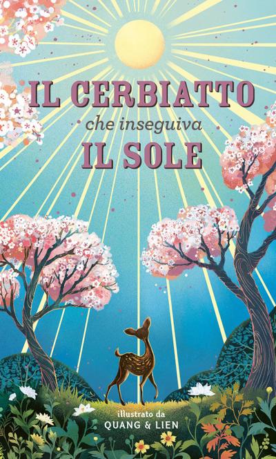 Il cerbiatto che inseguiva il sole