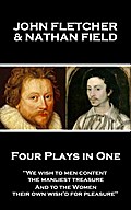 Four Plays in One