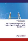 DNA Computing used to Solve Path Problems with Con