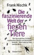 Die faszinierende Welt der fiesen Tiere