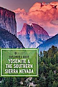 Explorer’s Guide Yosemite & the Southern Sierra Nevada