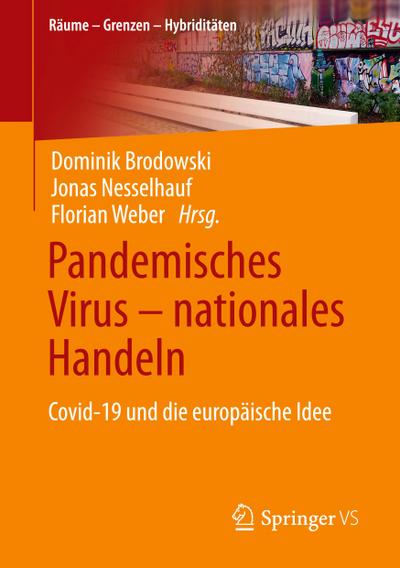 Pandemisches Virus ¿ nationales Handeln