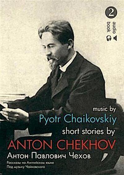 Short Stories by Anton Chekhov