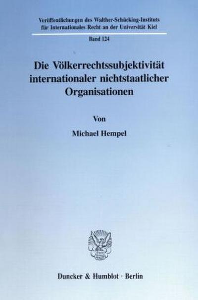 Die Völkerrechtssubjektivität internationaler nichtstaatlicher Organisationen.