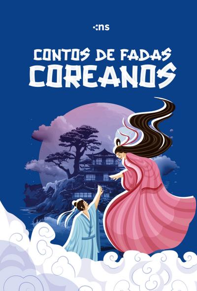 CONTOS DE FADAS: COREANOS