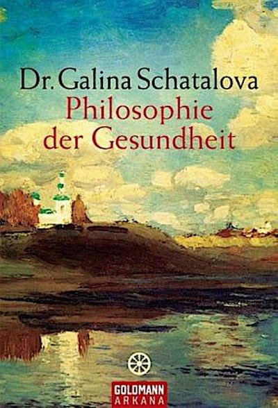 Philosophie der Gesundheit