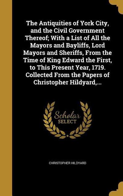 ANTIQUITIES OF YORK CITY & THE