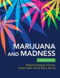 Marijuana and Madness