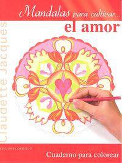 Mandalas Para Cultivar El Amor