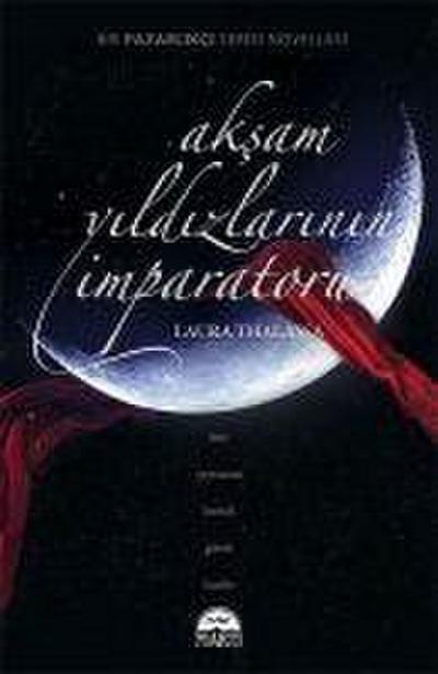 Aksam Yildizlarinin Imparatoru