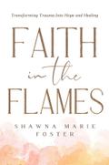 Faith in the Flames