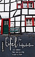 Eifel für Fortgeschrittene