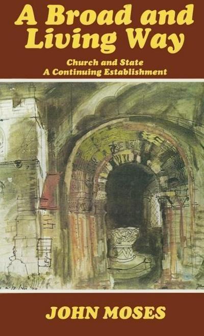 A Broad and Living Way