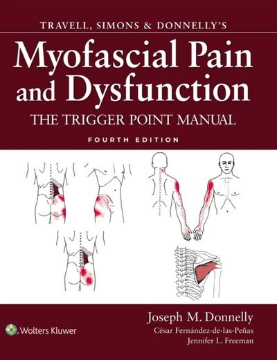 Travell, Simons & Donnelly’s Myofascial Pain and Dysfunction