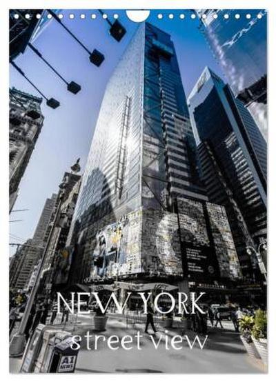 NEW YORK - street view (Wandkalender 2026 DIN A4 hoch), CALVENDO Monatskalender