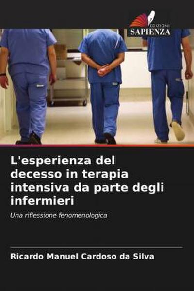 L’esperienza del decesso in terapia intensiva da parte degli infermieri