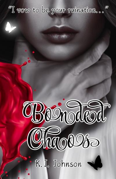 Johnson, K: Bonded Chaos