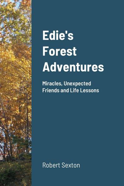 Edie’s Forest Adventures