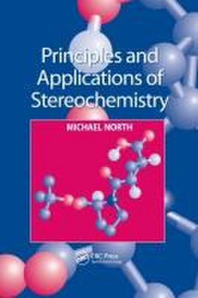 Principles and Applications of Stereochemistry