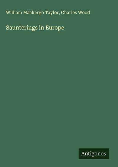 Saunterings in Europe