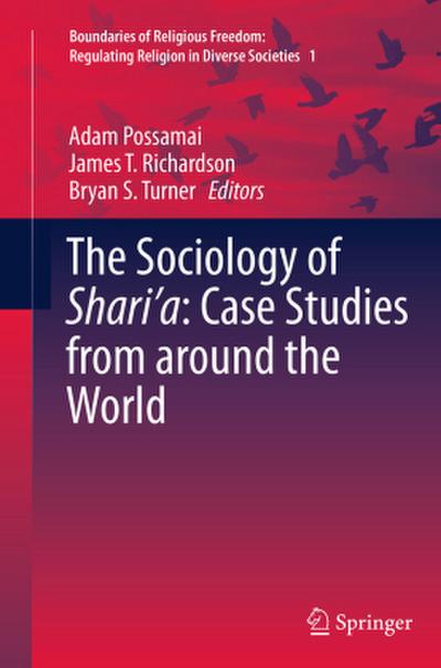 The Sociology of Shari’a: Case Studies from around the World