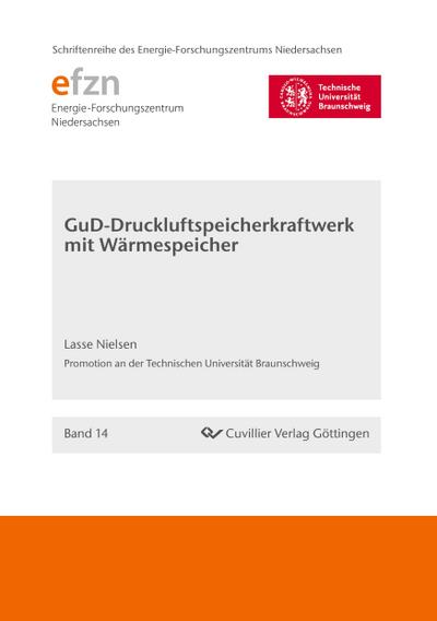 GuD-Druckluftspeicherkraftwerk mit Wärmespeicher (Band 14)