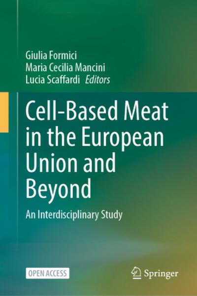 Cell-Based Meat in the European Union and Beyond