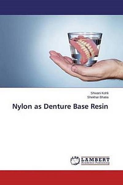 Nylon as Denture Base Resin