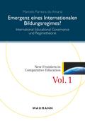 Emergenz eines internationalen Bildungsregimes?