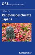 Religionsgeschichte Japans von Michael Pye | Ebook
