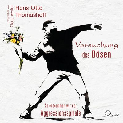 Versuchung des Bösen, 6 Audio-CD