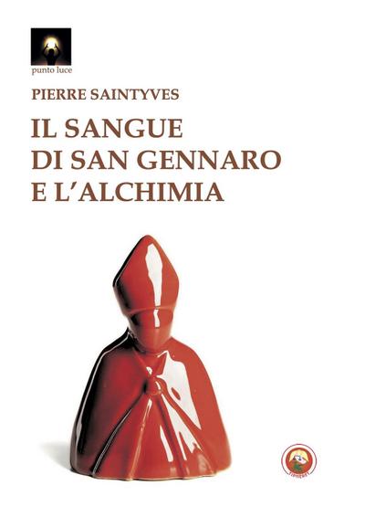 Il sangue di San Gennaro e l’alchimia