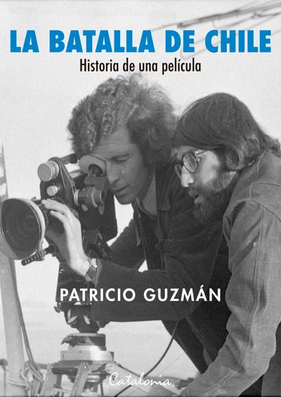 ¿La batalla de Chile. Historia de una película