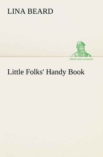 Little Folks’ Handy Book