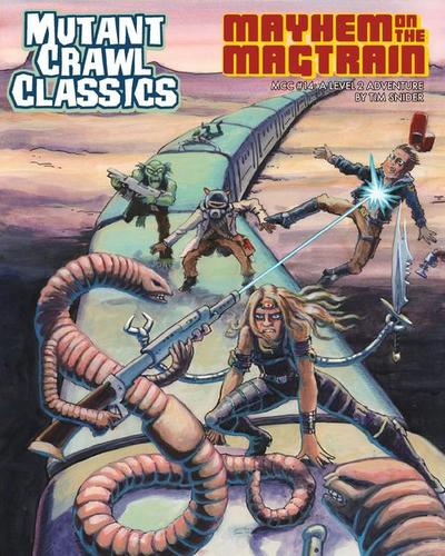 Snider, T: Mutant Crawl Classics #14 - Mayhem on the Magtrai