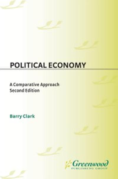 Political Economy: A Comparative Approach, 2nd Edition