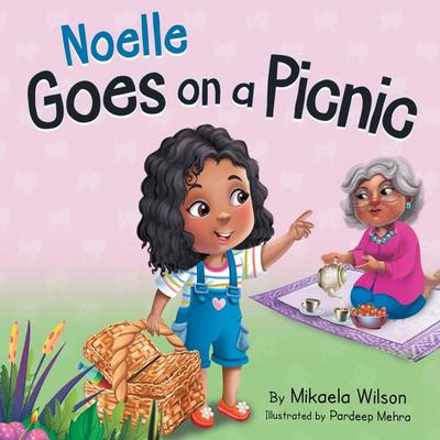 Wilson, M: Noelle Goes on a Picnic