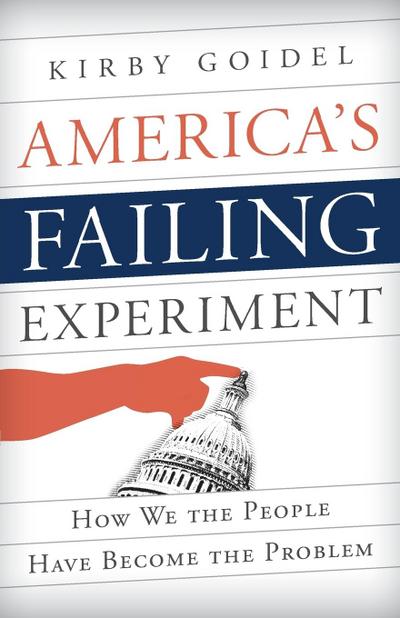 America’s Failing Experiment