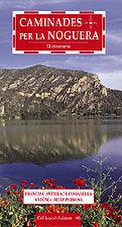 Caminades per la Noguera : 13 itineraris