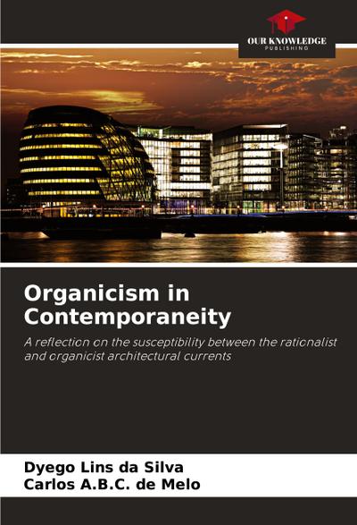 Organicism in Contemporaneity