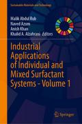 Industrial Applications of Individual and Mixed Surfactant Systems - Volume 1