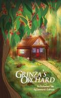 Grinza’s Orchard