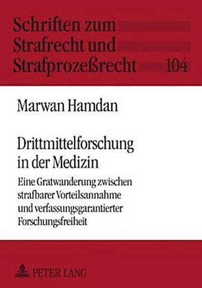 Drittmittelforschung in der Medizin