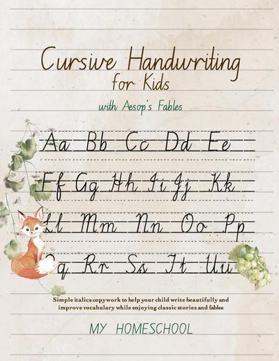Cursive Handwriting for Kids with Aesop’s Fables